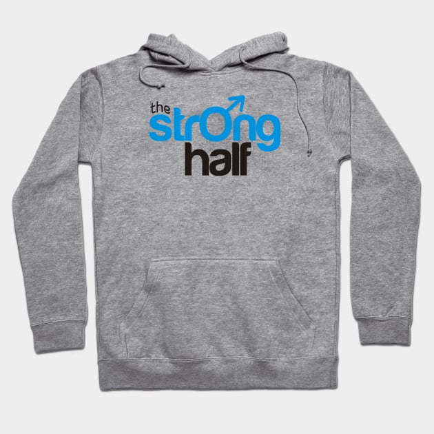 The strong half Hoodie by Pixels Pantry